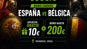 Bono Codere para España vs Bélgica: Apuesta gratis de 10€ + Bono hasta 200€ (Mundial 2026)
